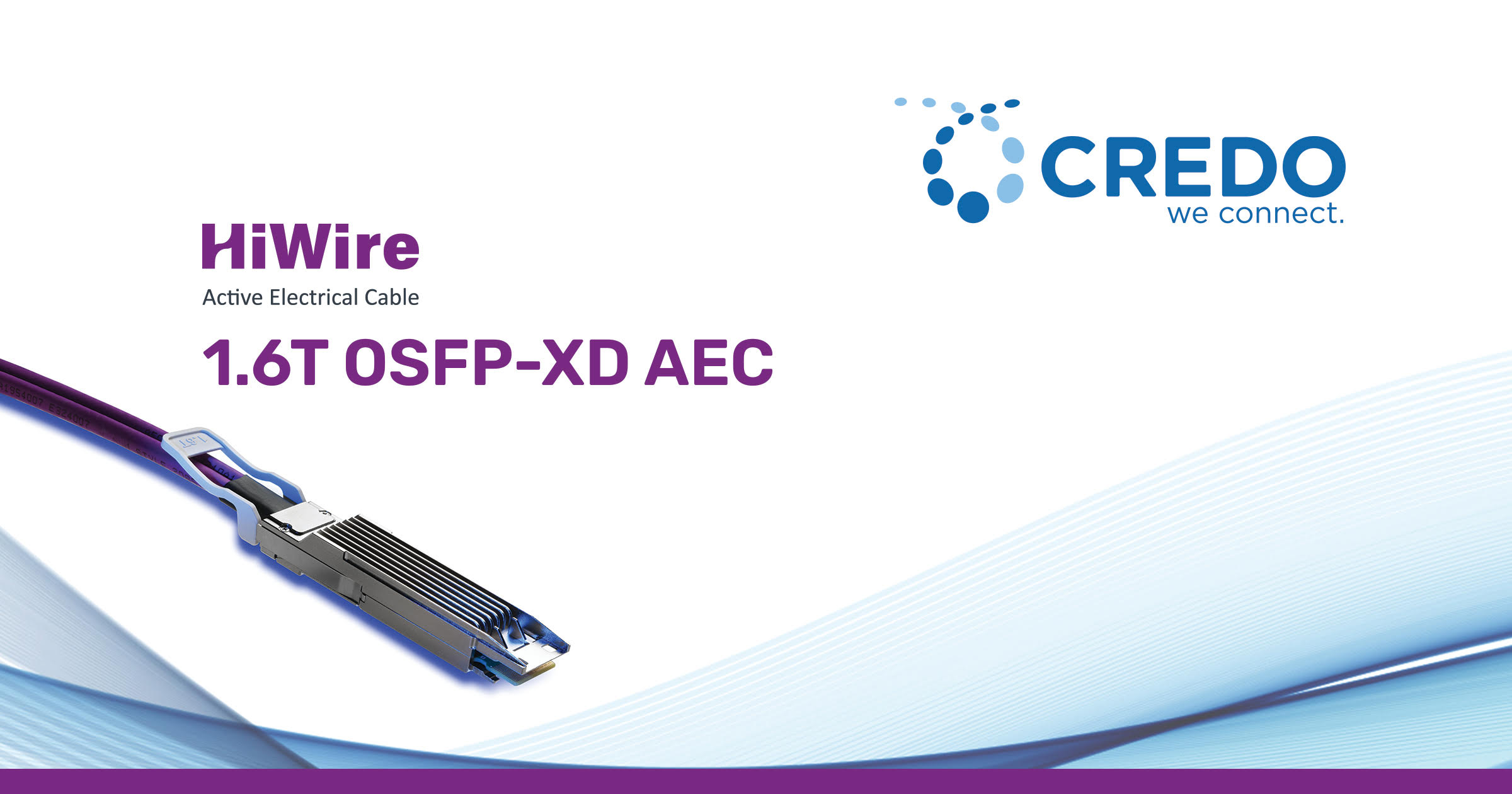 Credo Announces 1.6Tbps OSFP-XD HiWire AECs Targeting Hyperscaler 
