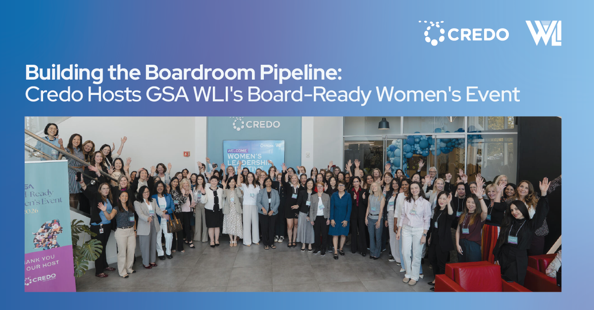 Building the Boardroom Pipeline: Credo Hosts GSA WLI's Board-Ready Women's Event